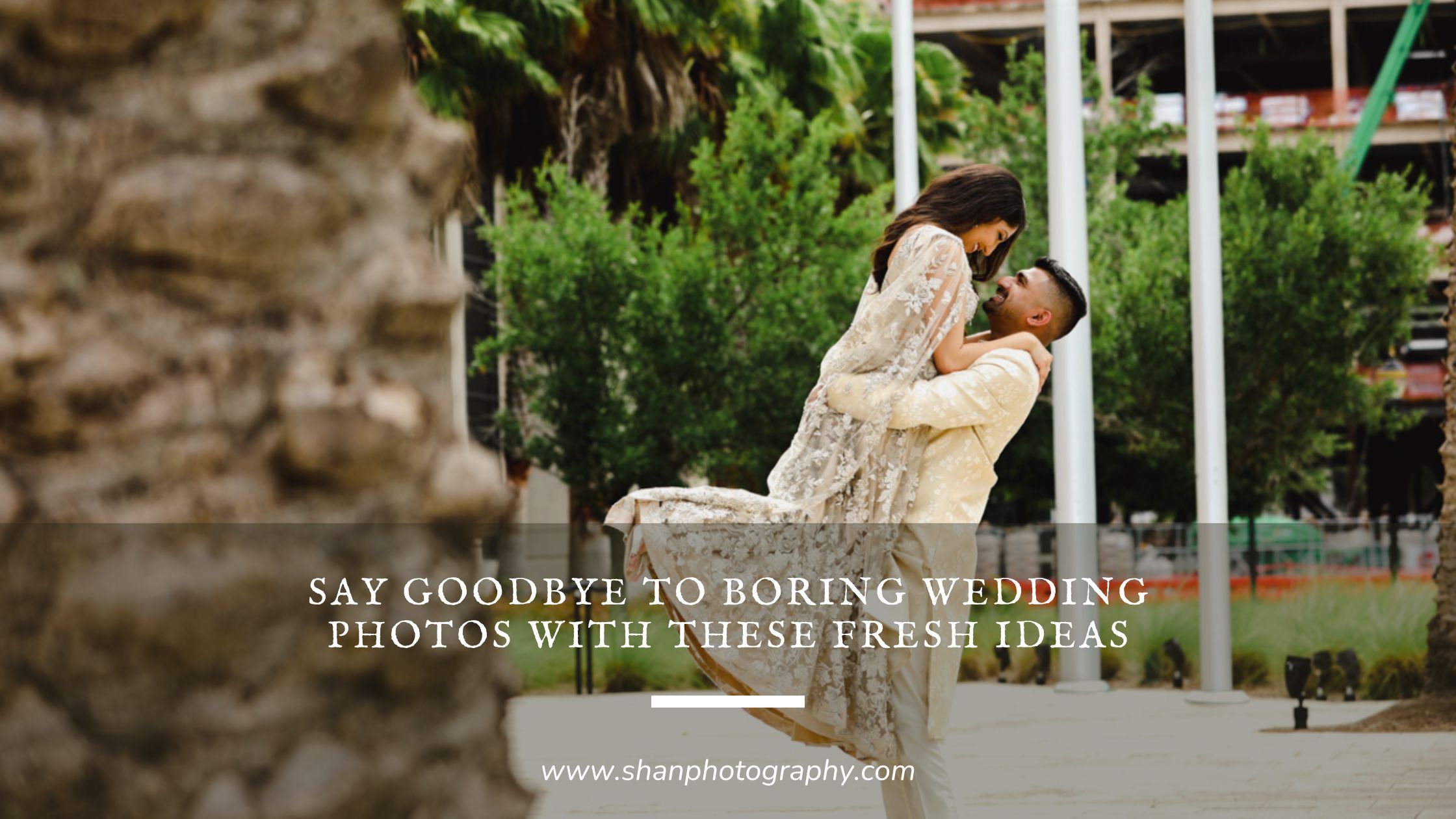 Say Goodbye to Boring Wedding Photos with These Fresh Ideas